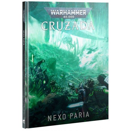 Cruzada Nexo Paria Juego Warhammer