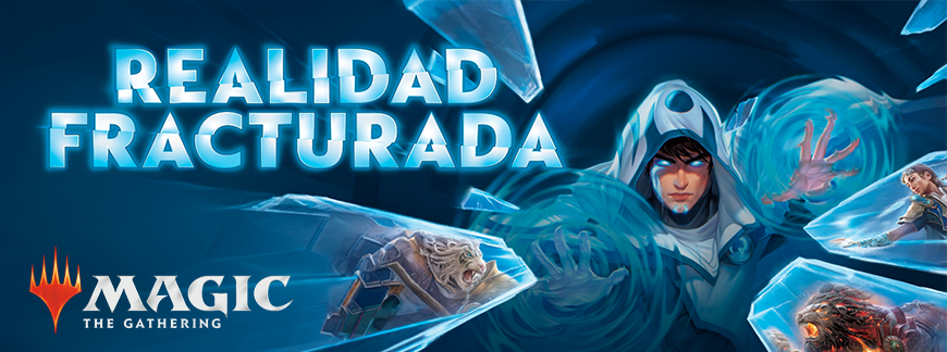 REALIDAD FRACTURADA MAGIC JUEGO